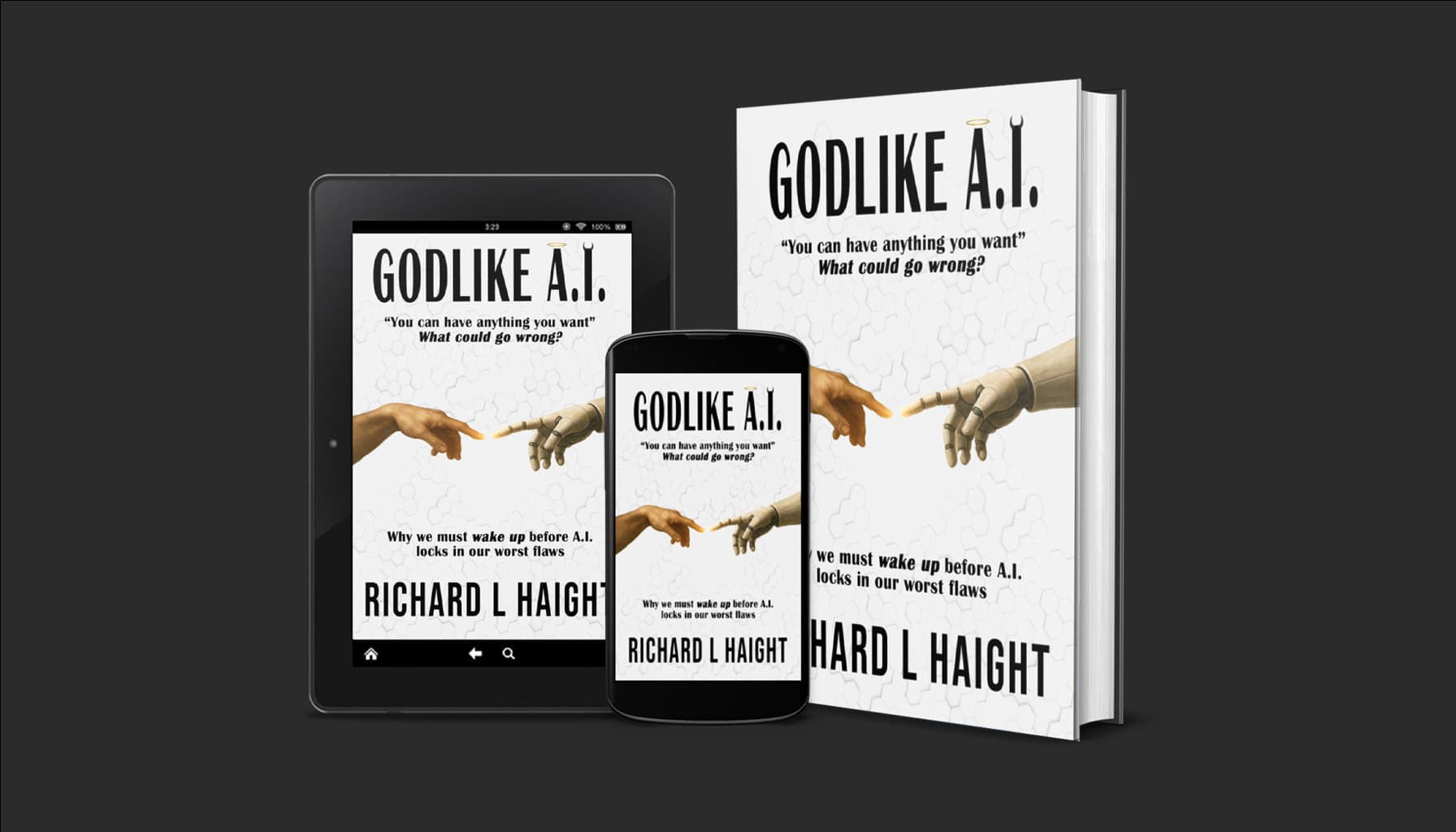 GODLIKE A.I. — book by Richard L. Haight